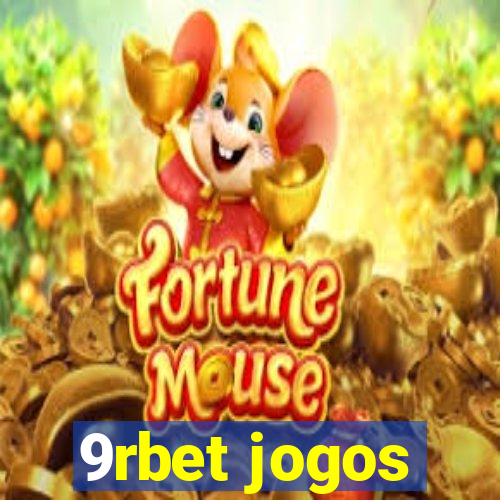 9rbet jogos